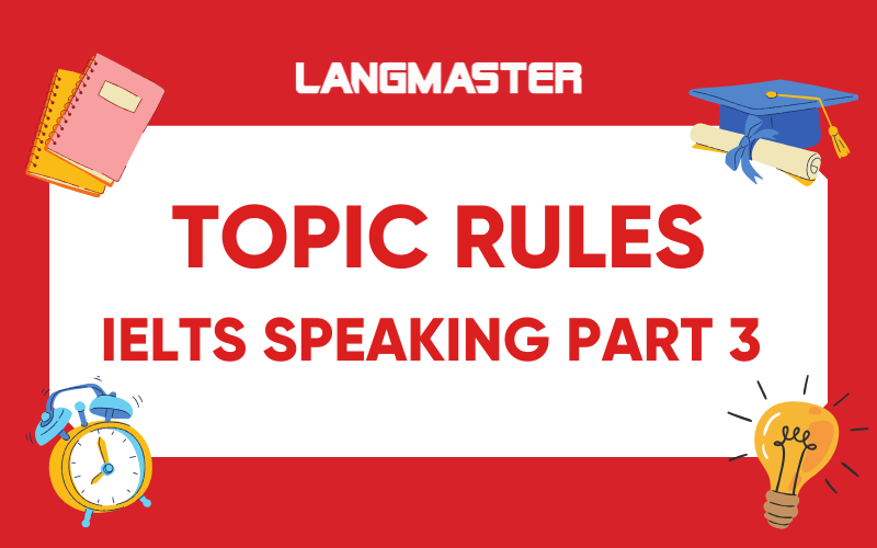 IELTS Speaking Part 3 topic Rules: Bài mẫu và từ vựng band 8+